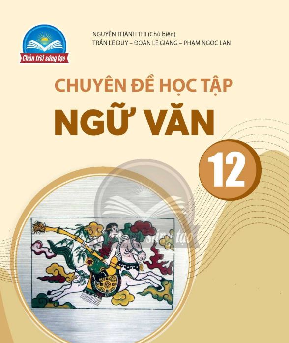 SÁCH GIÁO KHOA NGỮ VĂN 12 CHUYÊN ĐỀ HỌC TẬP CTST_Miễn phí